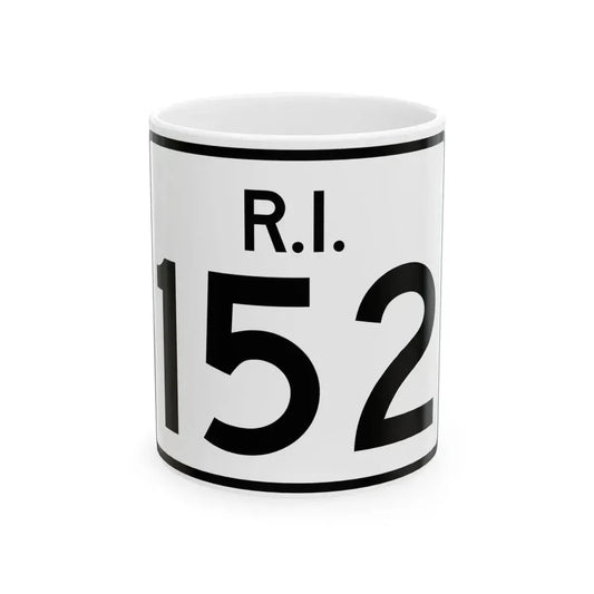 Rhode Island 152 (Rhode Island) (Road Sign) White Coffee Mug 11oz - Go Mug Yourself