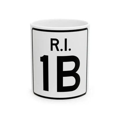 Rhode Island 1B (Rhode Island) (Road Sign) White Coffee Mug 11oz - Go Mug Yourself