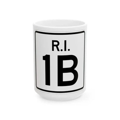 Rhode Island 1B (Rhode Island) (Road Sign) White Coffee Mug 15oz - Go Mug Yourself