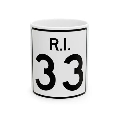 Rhode Island 33 (Rhode Island) (Road Sign) White Coffee Mug 11oz - Go Mug Yourself