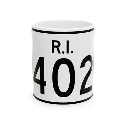 Rhode Island 402 (Rhode Island) (Road Sign) White Coffee Mug 11oz - Go Mug Yourself