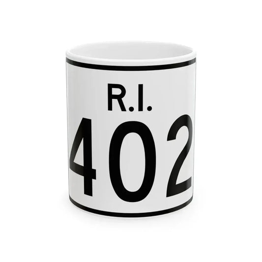 Rhode Island 402 (Rhode Island) (Road Sign) White Coffee Mug 11oz - Go Mug Yourself