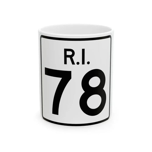 Rhode Island 78 (Rhode Island) (Road Sign) White Coffee Mug 11oz - Go Mug Yourself