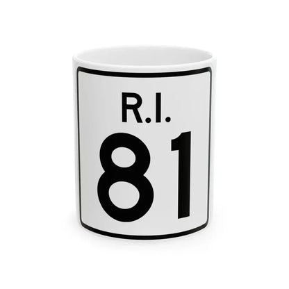 Rhode Island 81 (Rhode Island) (Road Sign) White Coffee Mug 11oz - Go Mug Yourself