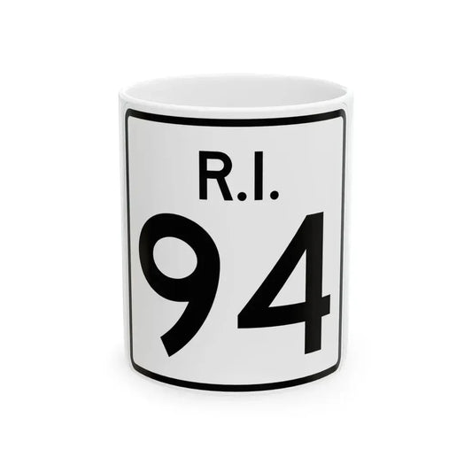 Rhode Island 94 (Rhode Island) (Road Sign) White Coffee Mug 11oz - Go Mug Yourself