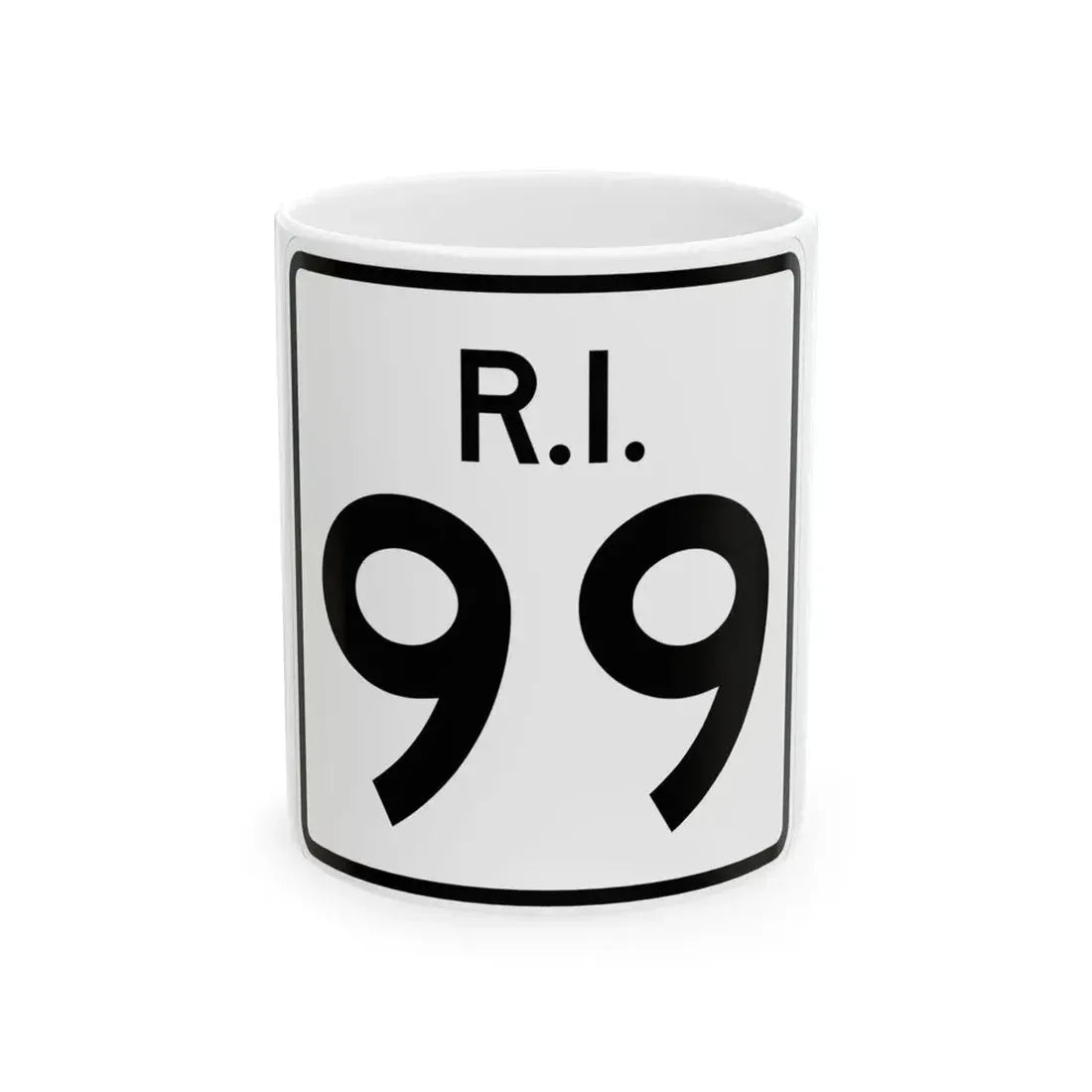 Rhode Island 99 (Rhode Island) (Road Sign) White Coffee Mug 11oz - Go Mug Yourself