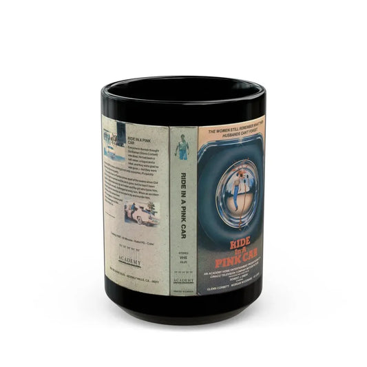 RIDE IN A PINK CAR (VHS COVER) - Black Coffee Mug 15oz - Go Mug Yourself