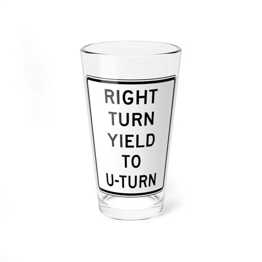 RIGHT TURN YIELD TO UTURN Delaware R10-16-DE (Delaware) (Road Sign) Pint Glass 16oz 16oz - Go Mug Yourself