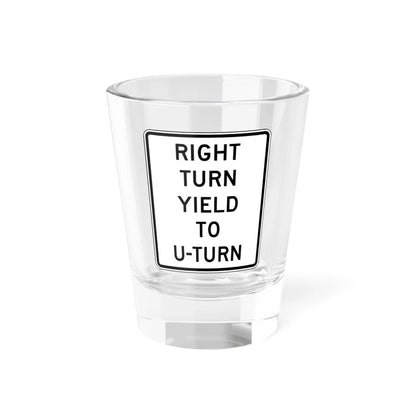 RIGHT TURN YIELD TO UTURN Delaware R10-16-DE (Delaware) (Road Sign) Shot Glass 1.5oz 1.5oz - Go Mug Yourself