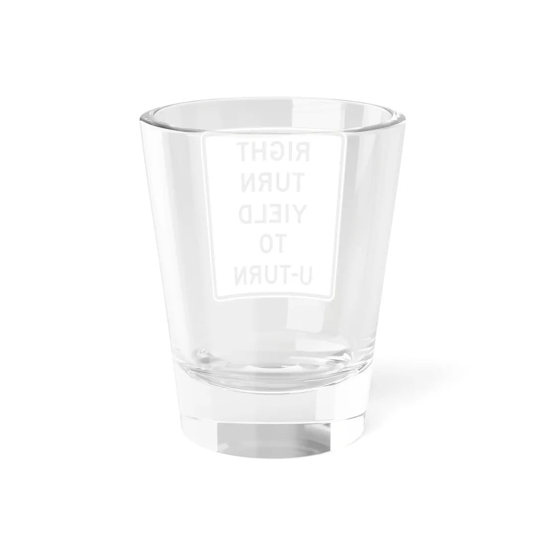 RIGHT TURN YIELD TO UTURN Delaware R10-16-DE (Delaware) (Road Sign) Shot Glass 1.5oz - Go Mug Yourself