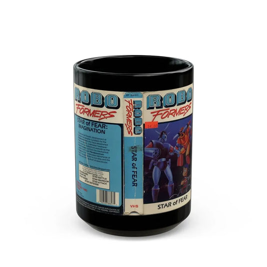ROBO FORMERS STAR OF FEAR (VHS COVER) - Black Coffee Mug 15oz - Go Mug Yourself