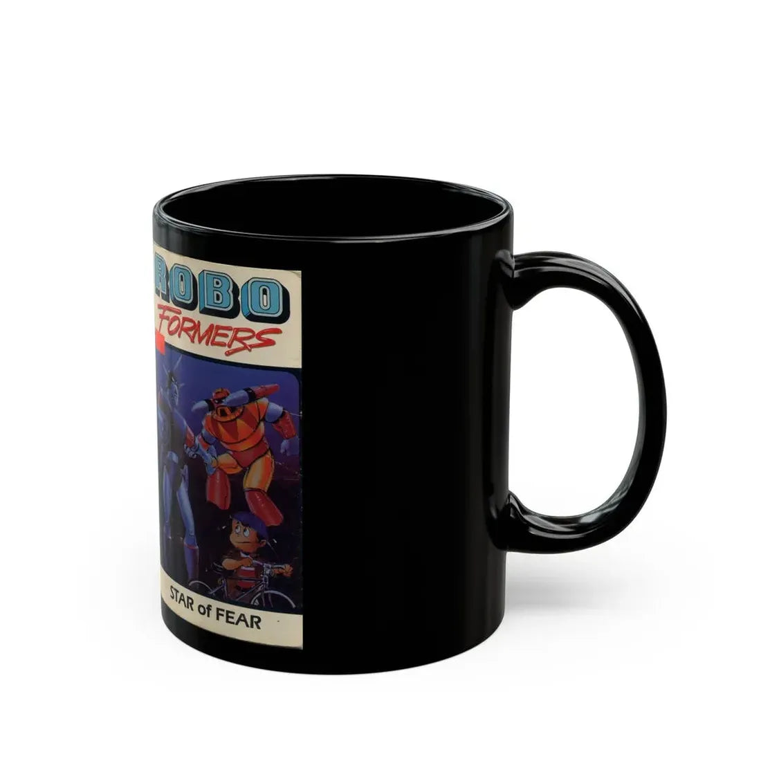 ROBO FORMERS STAR OF FEAR (VHS COVER) - Black Coffee Mug - Go Mug Yourself