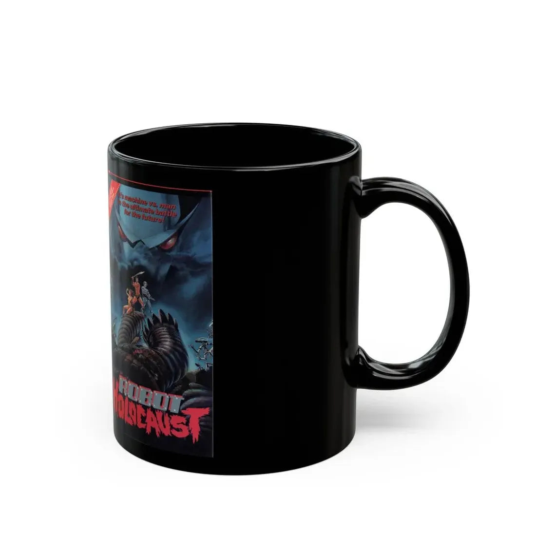 ROBOT HOLOCAUST (VHS COVER) - Black Coffee Mug - Go Mug Yourself