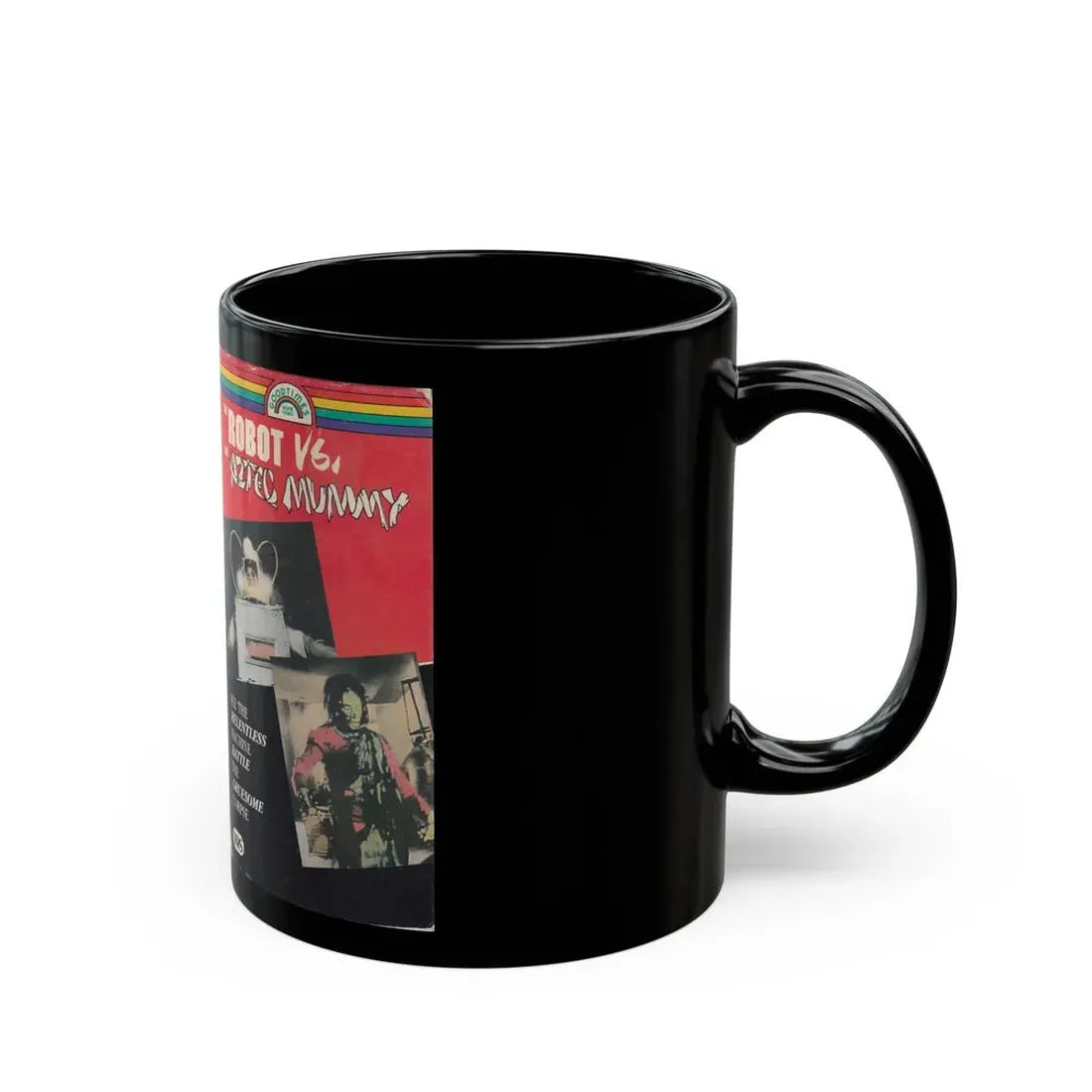 ROBOT VS THE AZTEC MUMMY (VHS COVER) - Black Coffee Mug - Go Mug Yourself