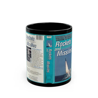 ROCKETS AND MISSILES (VHS COVER) - Black Coffee Mug 11oz - Go Mug Yourself