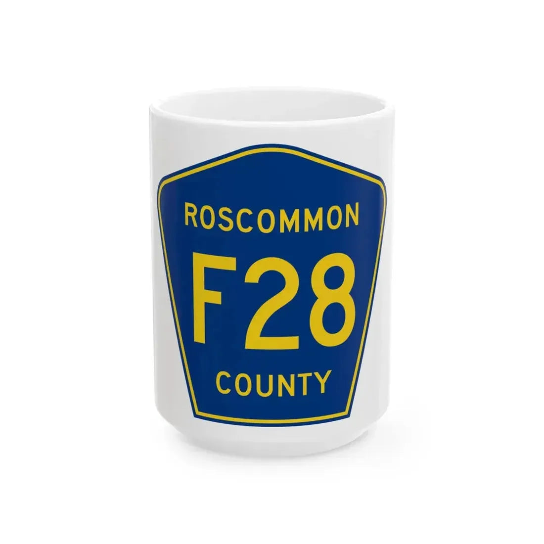 Roscommon County F-28 (Michigan) (Road Sign) White Coffee Mug 15oz - Go Mug Yourself