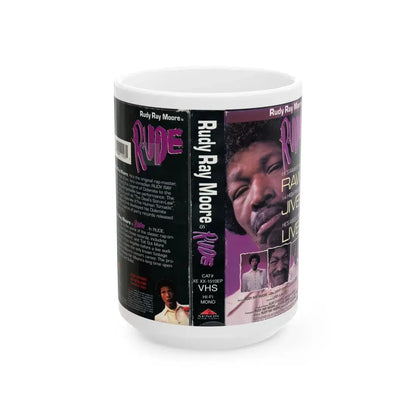 RUDY RAY MOORE RUDE (VHS COVER) - White Coffee Mug 15oz - Go Mug Yourself