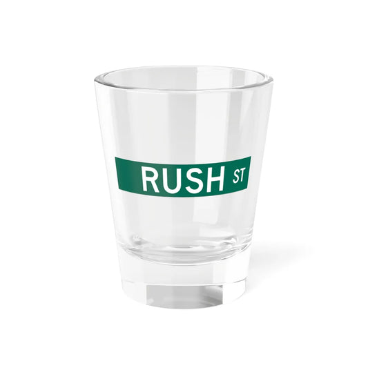 Rush St Chicago (Illinois) (Road Sign) Shot Glass 1.5oz 1.5oz - Go Mug Yourself