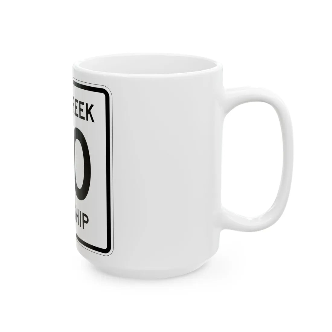 Rushcreek Township Route 110 Logan County Ohio (Ohio) (Road Sign) White Coffee Mug - Go Mug Yourself