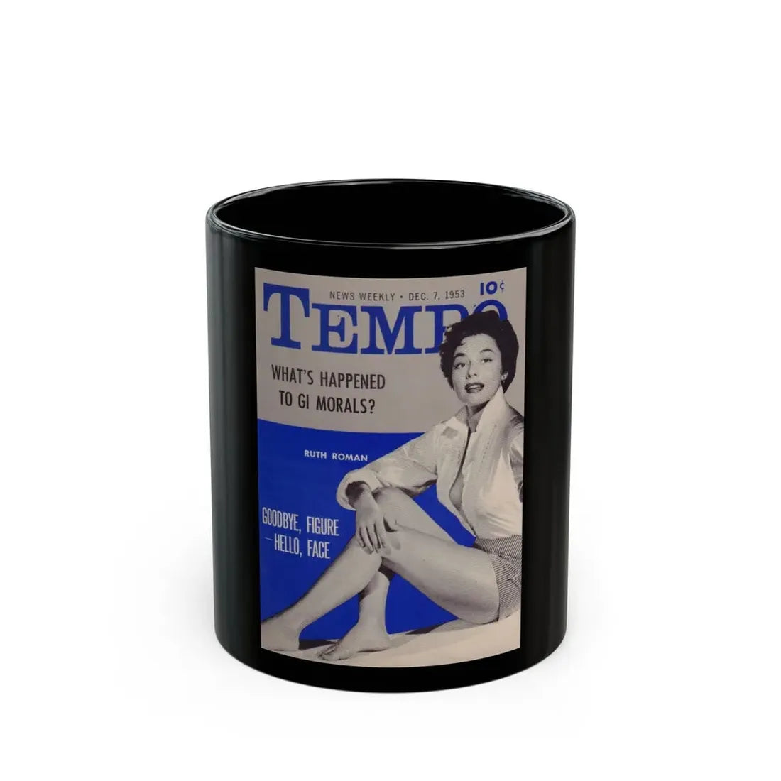 Ruth Roman #98 - Mag. Cover (Vintage Female Icon) Black Coffee Mug 11oz - Go Mug Yourself
