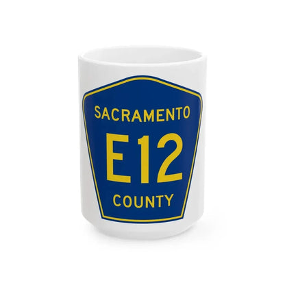 Sacramento County E12 (California) (Road Sign) White Coffee Mug 15oz - Go Mug Yourself