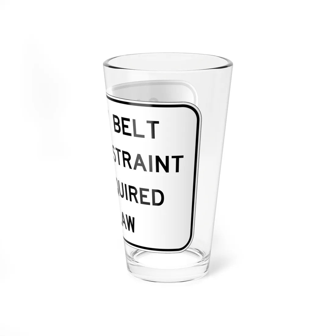 SAFETY BELT CHILD RESTRAINT USE REQUIRED BY LAW FDOT Road sign FTP-44-04 (Florida) (Road Sign) Pint Glass 16oz - Go Mug Yourself
