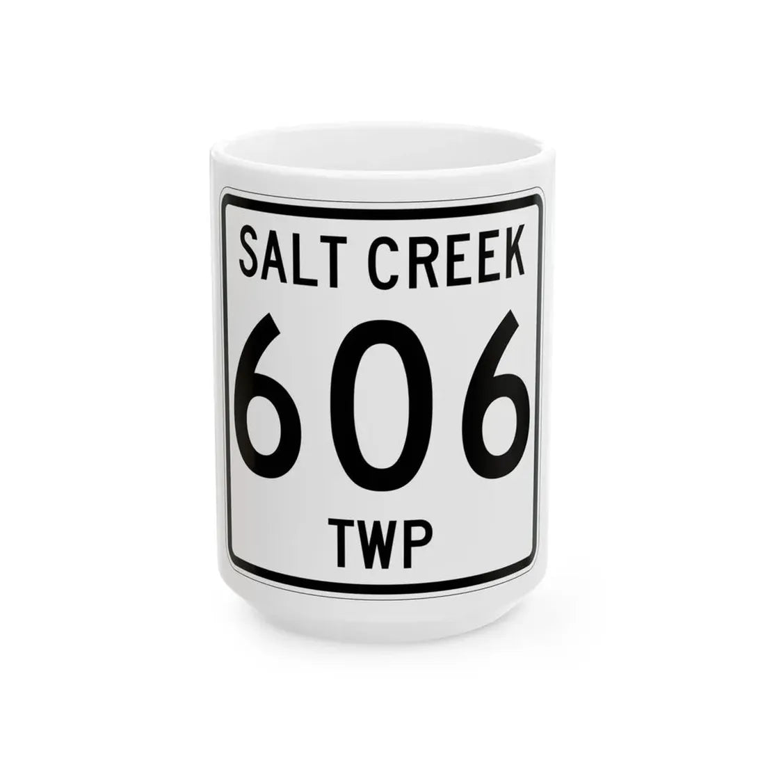 Salt Creek Township Route 206 Holmes County Ohio (Ohio) (Road Sign) White Coffee Mug 15oz - Go Mug Yourself