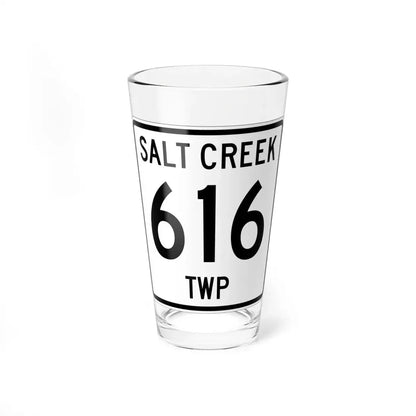 Salt Creek Township Route 616 Holmes County Ohio (Ohio) (Road Sign) Pint Glss 16oz 16oz - Go Mug Yourself