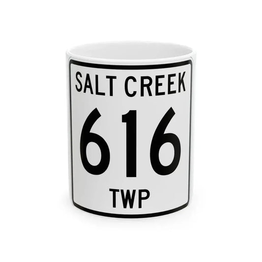 Salt Creek Township Route 616 Holmes County Ohio (Ohio) (Road Sign) White Coffee Mug 11oz - Go Mug Yourself