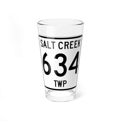 Salt Creek Township Route 634 Holmes County Ohio (Ohio) (Road Sign) Pint Glass 16oz 16oz - Go Mug Yourself