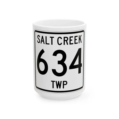 Salt Creek Township Route 634 Holmes County Ohio (Ohio) (Road Sign) White Coffee Mug 15oz - Go Mug Yourself