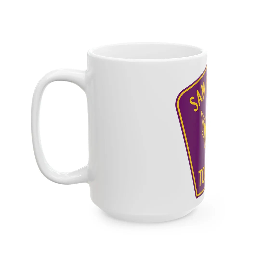 Sam Houston Tollway (Texas) (Road Sign) White Coffee Mug - Go Mug Yourself