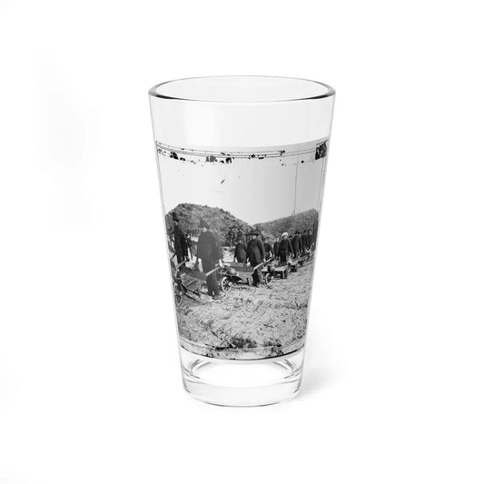 Savannah, Ga., Vicinity. Sherman's Troops Removing Ammunition From Fort Mcallister In Wheelbarrows (U.S. Civil War) Pint Glass 16oz 16oz - Go Mug Yourself