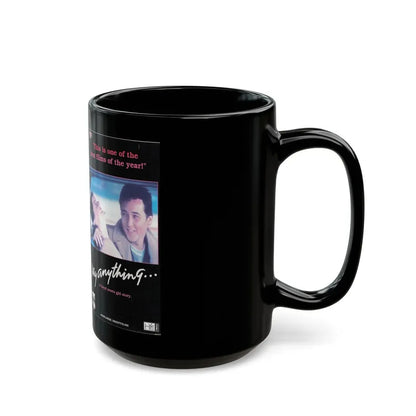SAY ANYTHING (VHS COVER) - Black Coffee Mug - Go Mug Yourself