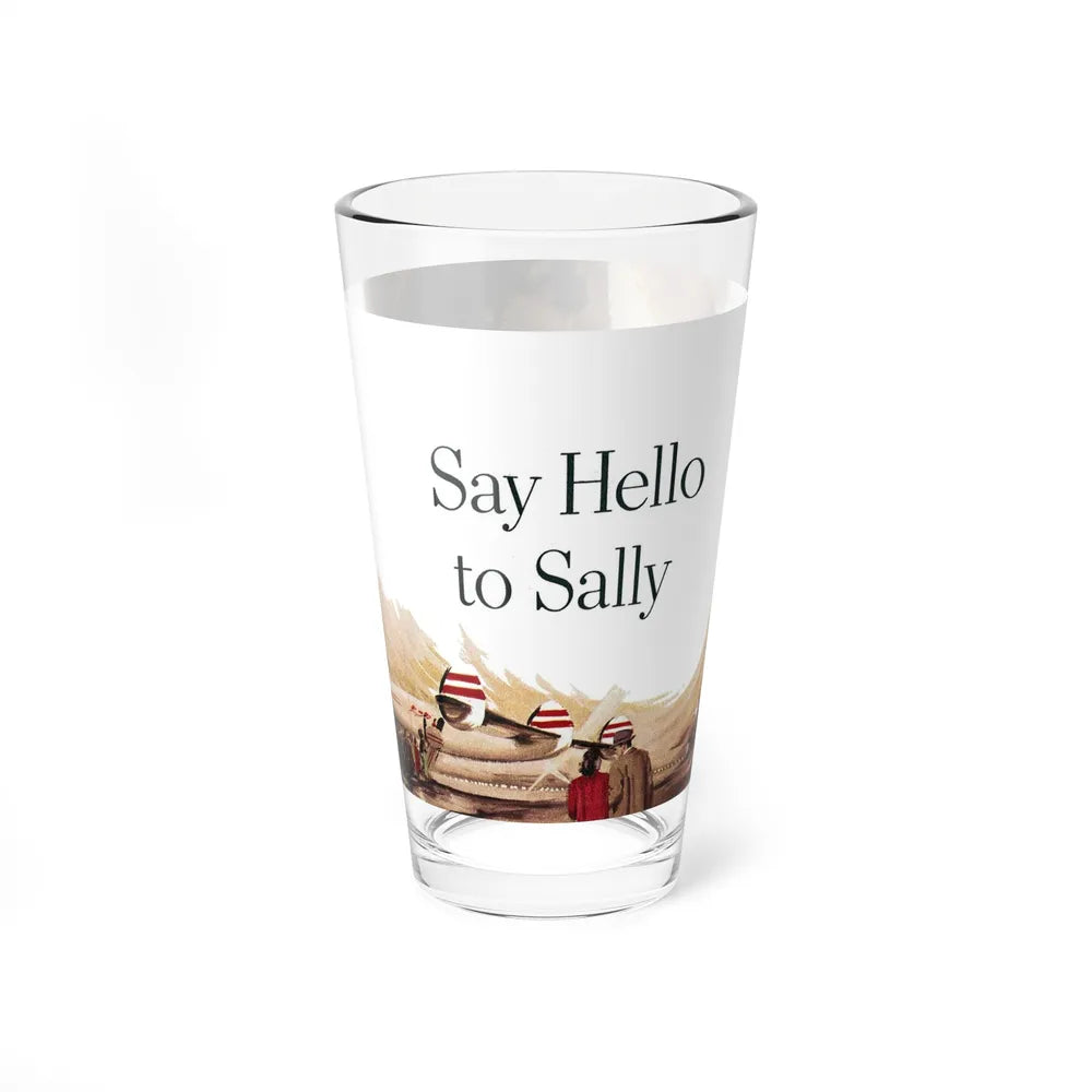 Say Hello to Sally, Collier's magazine illustration (Magazine Illustration) Pint Glass 16oz-Go Mug Yourself