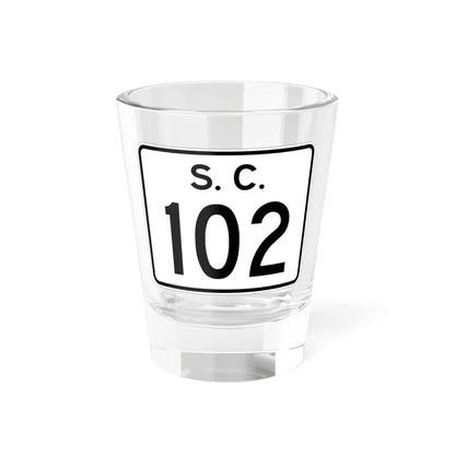 SC-102 (South Carolina) (Road Sign) Shot Glass 1.5oz 1.5oz - Go Mug Yourself