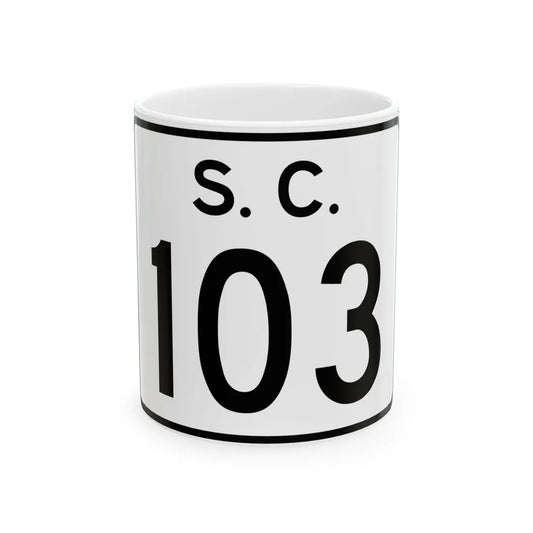 SC-103 (South Carolina) (Road Sign) White Coffee Mug 11oz - Go Mug Yourself
