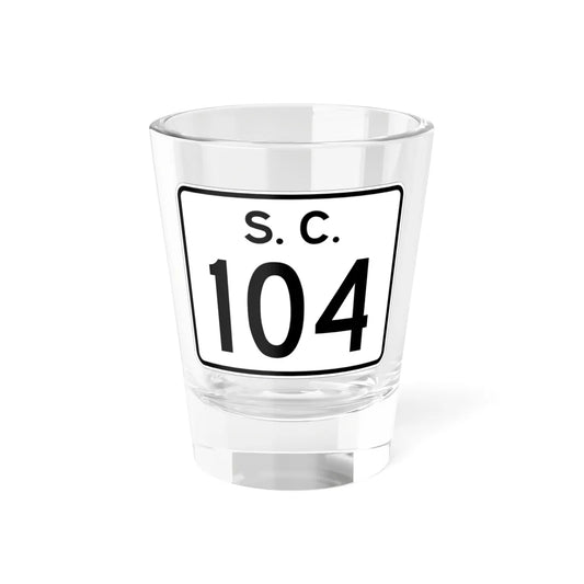 SC-104 (South Carolina) (Road Sign) Shot Glass 1.5oz 1.5oz - Go Mug Yourself