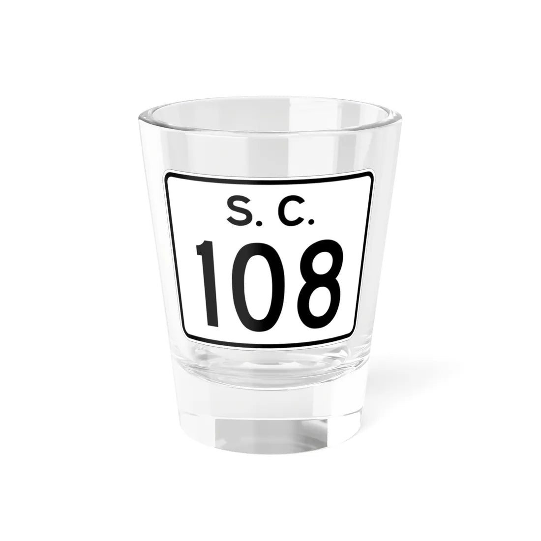 SC-108 (South Carolina) (Road Sign) Shot Glass 1.5oz 1.5oz - Go Mug Yourself