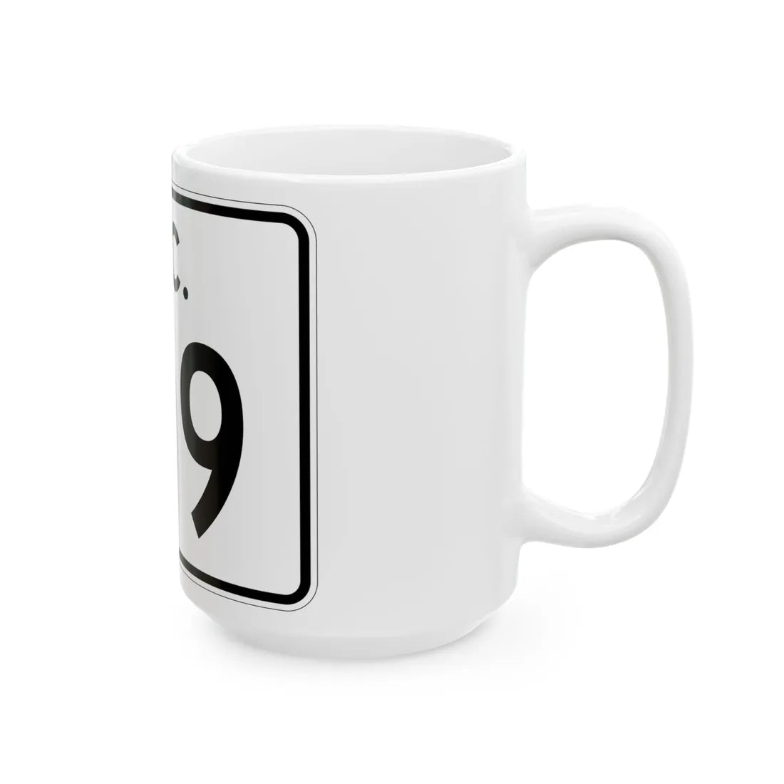 SC-109 (South Carolina) (Road Sign) White Coffee Mug - Go Mug Yourself