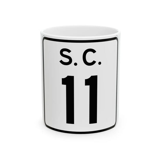 SC-11 (South Carolina) (Road Sign) White Coffee Mug 11oz - Go Mug Yourself