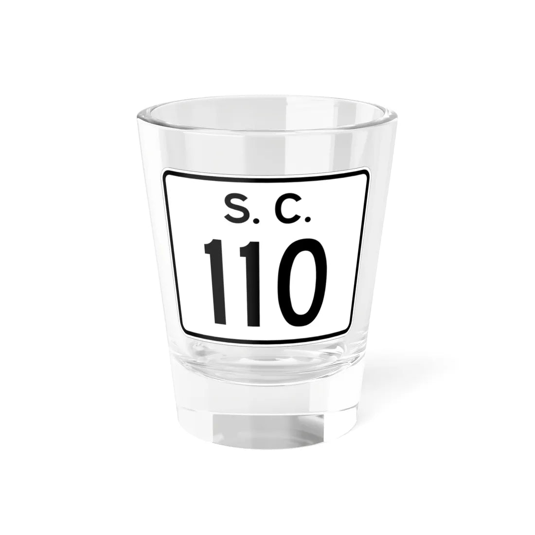 SC-110 (South Carolina) (Road Sign) Shot Glass 1.5oz 1.5oz - Go Mug Yourself