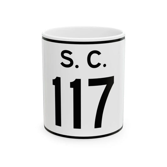 SC-117 (South Carolina) (Road Sign) White Coffee Mug 11oz - Go Mug Yourself