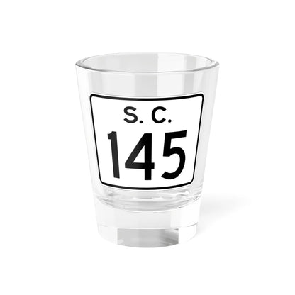 SC-145 (South Carolina) (Road Sign) Shot Glass 1.5oz 1.5oz - Go Mug Yourself