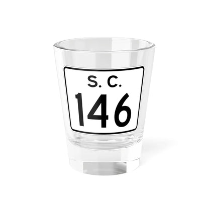 SC-146 (South Carolina) (Road Sign) Shot Glass 1.5oz 1.5oz - Go Mug Yourself