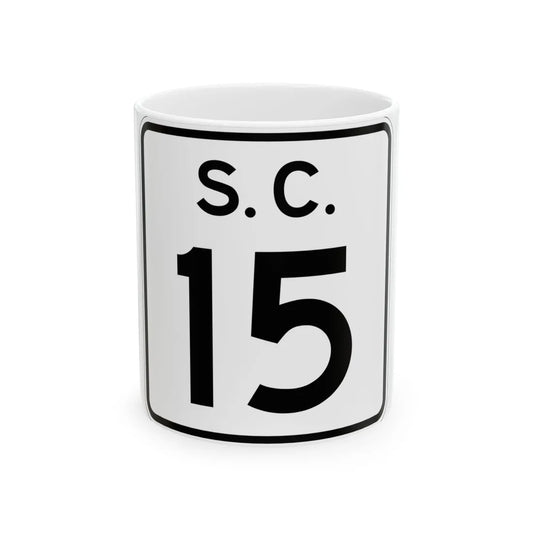 SC-15 (South Carolina) (Road Sign) White Coffee Mug 11oz - Go Mug Yourself