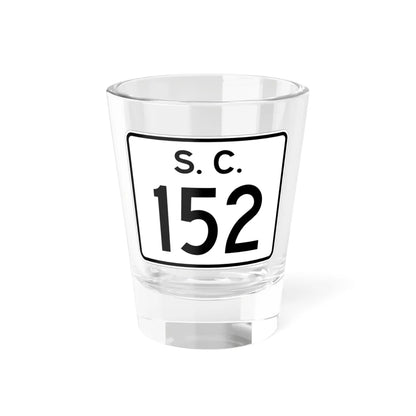 SC-152 (South Carolina) (Road Sign) Shot Glass 1.5oz 1.5oz - Go Mug Yourself