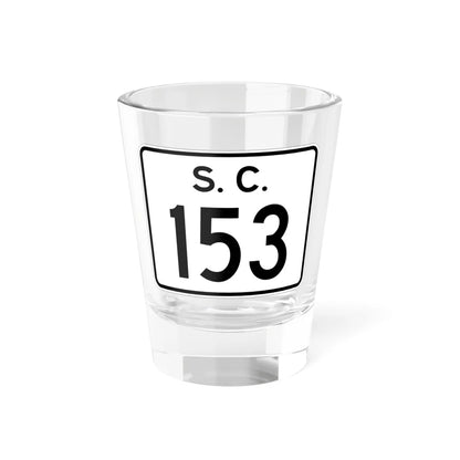 SC-153 (South Carolina) (Road Sign) Shot Glass 1.5oz 1.5oz - Go Mug Yourself