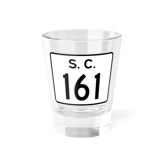 SC-161 (South Carolina) (Road Sign) Shot Glass 1.5oz 1.5oz - Go Mug Yourself