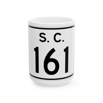 SC-161 (South Carolina) (Road Sign) White Coffee Mug 15oz - Go Mug Yourself